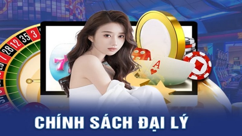 Chính sách đại lý nhà cái không giới hạn thu nhập 