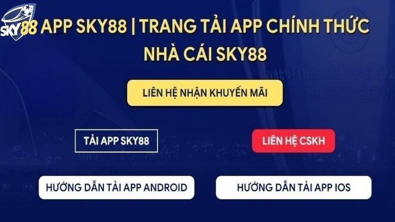 Một số yêu cầu khi tải ứng dụng Sky88